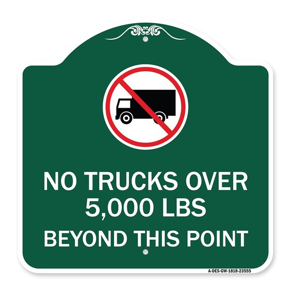 No Trucks Over Editable Weight Beyond This Point W/ Graphic Heavy-Gauge Alum, 18" H, GW-1818-23555